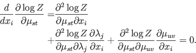 \begin{displaymath}\begin{split}\frac{d }{d x_i} \frac{\partial\log Z}{\partial ...
..._{uv}} \frac{\partial \mu_{uv}}{\partial x_i} = 0 . \end{split}\end{displaymath}