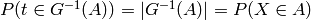 P(t \in G^{-1}(A)) = |G^{-1}(A)| = P(X\in A)