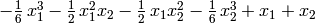 -\frac{1}{6} \,  x_{1}^{3} - \frac{1}{2} \, x_{1}^{2} x_{2} - \frac{1}{2}\, x_{1}  x_{2}^{2} - \frac{1}{6} \, x_{2}^{3} + x_{1} + x_{2}