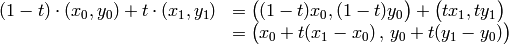 \begin{array}{rl}
(1-t)\cdot(x_0,y_0)+t\cdot(x_1,y_1)&=\big((1-t)x_0,(1-t)y_0\big)+\big(tx_1,ty_1\big)\\
&=\big(x_0+t(x_1-x_0)\,,\,y_0+t(y_1-y_0)\big)
\end{array}