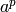 a^p