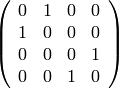 \left(\begin{array}{rrrr}
0 & 1 & 0 & 0 \\
1 & 0 & 0 & 0 \\
0 & 0 & 0 & 1 \\
0 & 0 & 1 & 0
\end{array}\right)