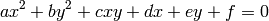 ax^2+by^2+cxy+dx+ey+f=0